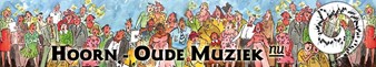 Hoornoudemuzieknu.jpg header voor narrow casting